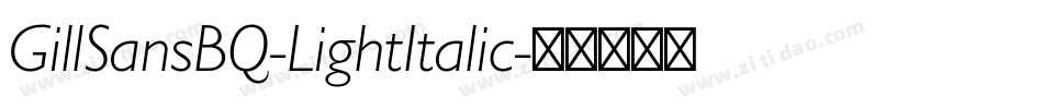 GillSansBQ-LightItalic字体转换