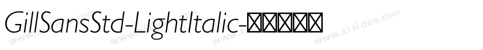 GillSansStd-LightItalic字体转换