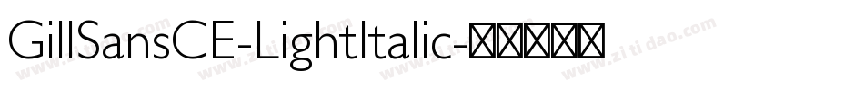 GillSansCE-LightItalic字体转换