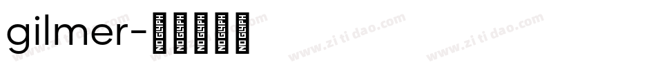gilmer字体转换