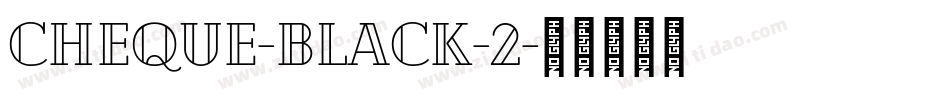 Cheque-Black-2字体转换