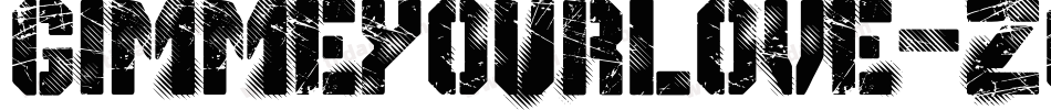 GimmeYourLove-zGDw字体转换