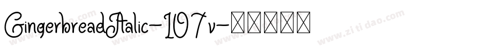 GingerbreadItalic-107v字体转换