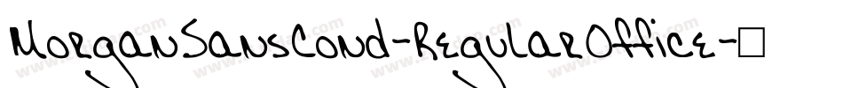MorganSansCond-RegularOffice字体转换