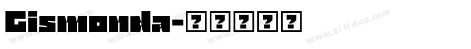 Gismonda字体转换