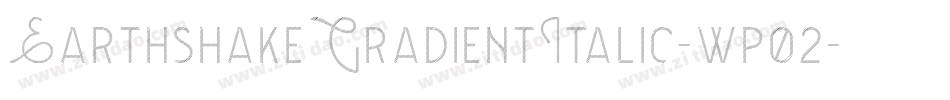 EarthshakeGradientItalic-wp02字体转换