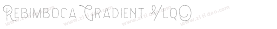 RebimbocaGradient-YlqO字体转换