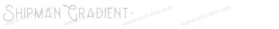 ShipmanGradient字体转换