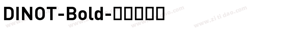 DINOT-Bold字体转换