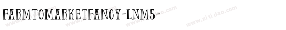 FarmToMarketFancy-lnm5字体转换
