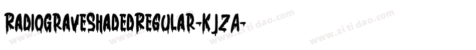 RadioGraveShadedRegular-KjZA字体转换 RadioGraveShadedRegular-KjZA字体转换