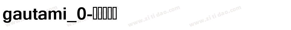 gautami_0字体转换