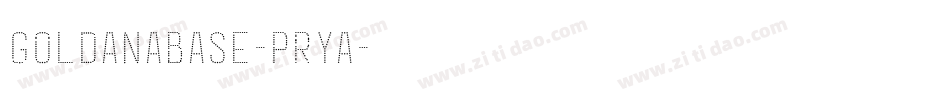 GoldanaBase-prYa字体转换