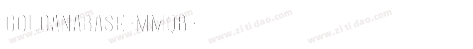 GoldanaBase-MMqB字体转换
