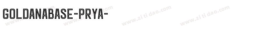 GoldanaBase-prYa字体转换