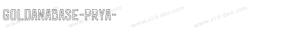 GoldanaBase-prYa字体转换