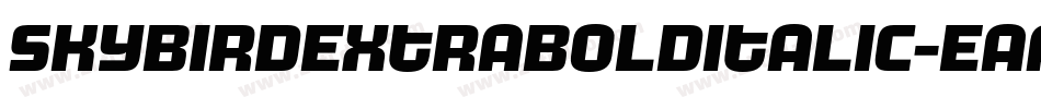 SkybirdExtrabolditalic-EaaZ9字体转换