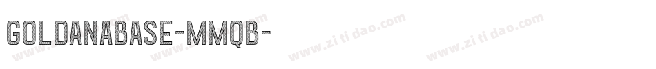 GoldanaBase-MMqB字体转换