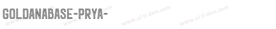 GoldanaBase-prYa字体转换