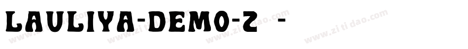 Lauliya-Demo-2转换器字体转换