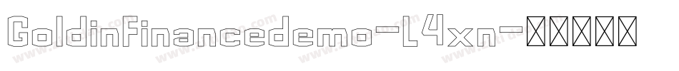 GoldinFinancedemo-L4xn字体转换 GoldinFinancedemo-L4xn字体转换