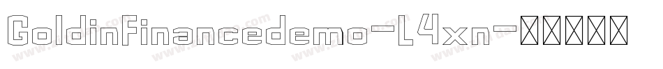 GoldinFinancedemo-L4xn字体转换 GoldinFinancedemo-L4xn字体转换