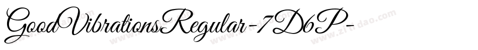GoodVibrationsRegular-7D6P字体转换 GoodVibrationsRegular-7D6P字体转换