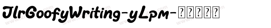 JlrGoofyWriting-yLpm字体转换