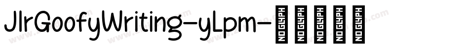 JlrGoofyWriting-yLpm字体转换