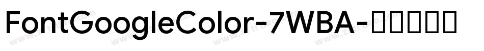 FontGoogleColor-7WBA字体转换
