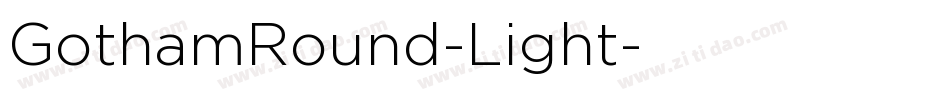 GothamRound-Light字体转换