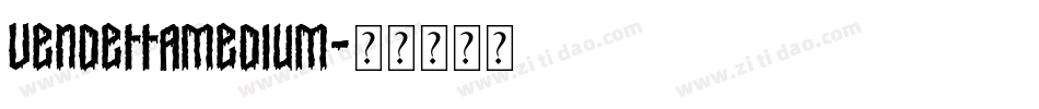 VendettaMedium字体转换