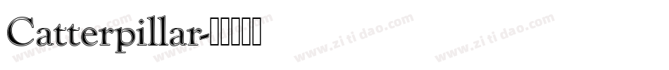 Catterpillar字体转换