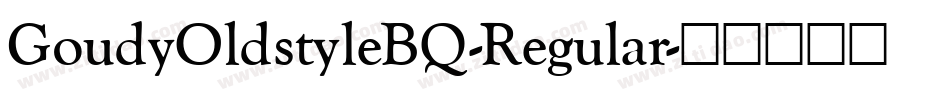 GoudyOldstyleBQ-Regular字体转换