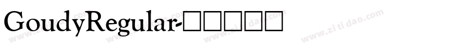 GoudyRegular字体转换