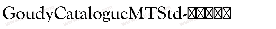 GoudyCatalogueMTStd字体转换