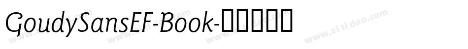 GoudySansEF-Book字体转换