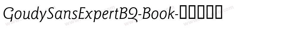 GoudySansExpertBQ-Book字体转换