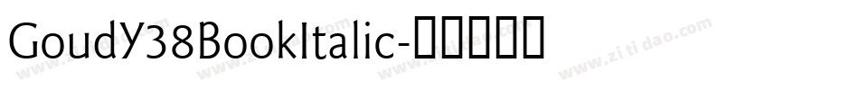 GoudY38BookItalic字体转换