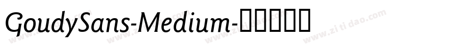 GoudySans-Medium字体转换