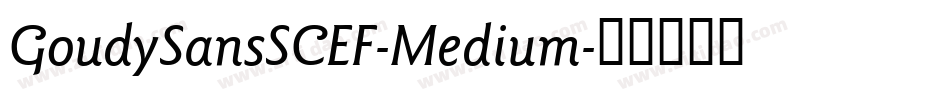 GoudySansSCEF-Medium字体转换