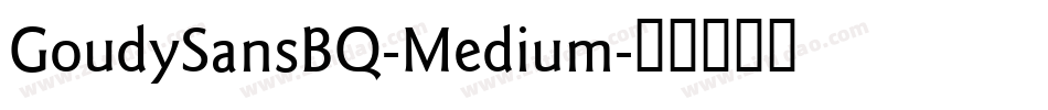 GoudySansBQ-Medium字体转换