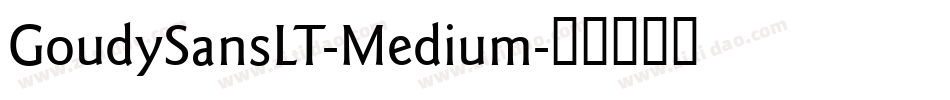GoudySansLT-Medium字体转换