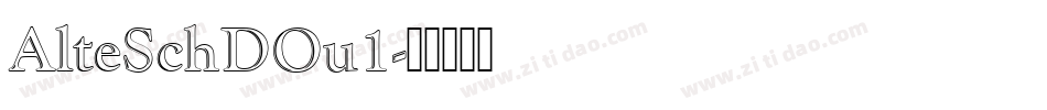 AlteSchDOu1字体转换 AlteSchDOu1字体转换