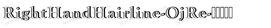 RightHandHairline-OjRe字体转换