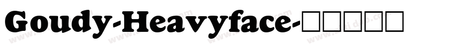 Goudy-Heavyface字体转换