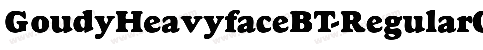 GoudyHeavyfaceBT-RegularCond字体转换