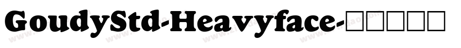 GoudyStd-Heavyface字体转换
