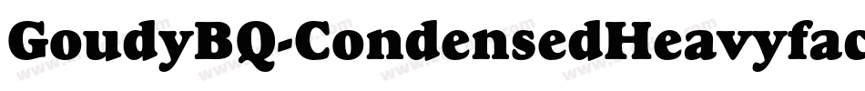 GoudyBQ-CondensedHeavyface字体转换