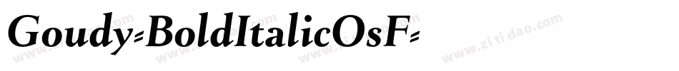 Goudy-BoldItalicOsF字体转换